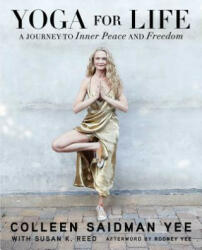 Yoga for Life - Colleen Saidman Yee (ISBN: 9781476776781)