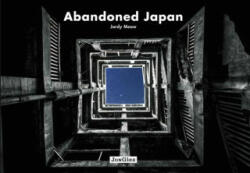 Abandoned Japan - Jordy Meow (ISBN: 9782361951320)
