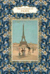 Little Book of Paris - Dominique Foufelle (ISBN: 9782812313318)