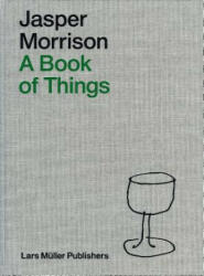 Book of Things - Jasper Morrison (ISBN: 9783037784631)