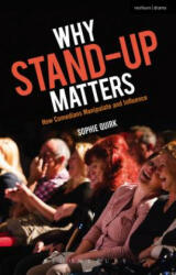 Why Stand-up Matters - QUIRK SOPHIE (ISBN: 9781472578921)