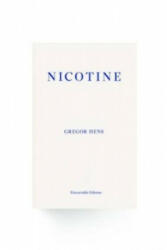 Nicotine - Gregor Hens (ISBN: 9781910695074)