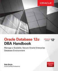 Oracle Database 12c DBA Handbook (ISBN: 9780071798785)