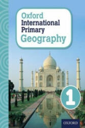 Oxford International Primary Geography: Student Book 1 - Terry Jennings (ISBN: 9780198310037)