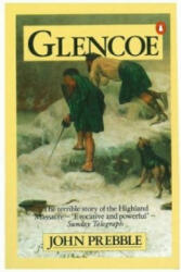 Glencoe - John Prebble (ISBN: 9780140028973)