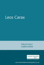Leos Carax - Garin Dowd (ISBN: 9780719063152)