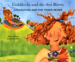 Goldilocks and the Three Bears in German and English (ISBN: 9781844440412)