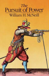 Pursuit of Power - William H. McNeill (ISBN: 9780226561585)
