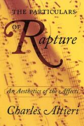 The Particulars of Rapture: An Aesthetics of the Affects (ISBN: 9780801488436)