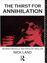 Thirst for Annihilation - Nick Land (ISBN: 9780415056083)
