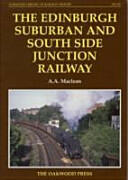 Edinburgh Suburban and Southside Junction Railway (ISBN: 9780853616450)