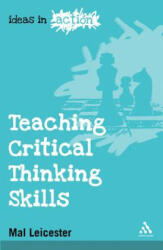 Teaching Critical Thinking Skills - Mal Leicester (ISBN: 9780826435439)