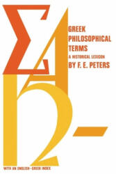 Greek Philosophical Terms - Francis E. Peters (ISBN: 9780814765524)