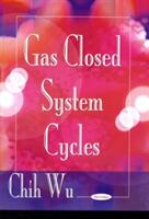 Gas Closed System Cycles (ISBN: 9781607410584)