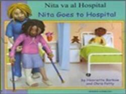 Nita Goes to Hospital in Spanish and English (ISBN: 9781844448296)