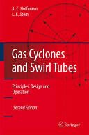 Gas Cyclones and Swirl Tubes: Principles Design and Operation (ISBN: 9783540746942)