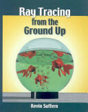 Ray Tracing from the Ground Up (ISBN: 9781568812724)