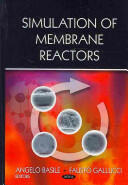 Simulation of Membrane Reactors (ISBN: 9781606924259)