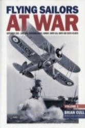Flying Sailors at War - Brian Cull (ISBN: 9781905414147)