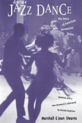 Jazz Dance - Marshall W. Stearns, Jean Stearns (ISBN: 9780306805530)