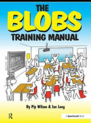 Blobs Training Manual - Pip Wilson (ISBN: 9780863887888)