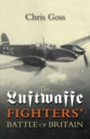 Luftwaffe Fighters' Battle of Britain (ISBN: 9780859791519)