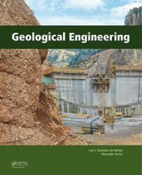 Geological Engineering - Luis Gonzalez de Vallejo (ISBN: 9780415413527)