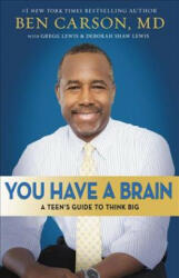 You Have a Brain - BEN CARSON (ISBN: 9780310749929)