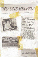 No One Helped: Kitty Genovese New York City and the Myth of Urban Apathy (ISBN: 9780801456640)