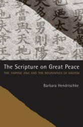Scripture on Great Peace - Barbara Hendrischke (ISBN: 9780520286283)