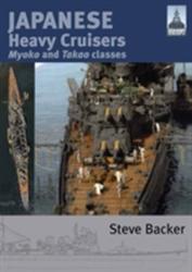 Shipcraft 5: Japanese Heavy Cruisers: Myoko and Takao Classes - Steve Backer (ISBN: 9781848321076)