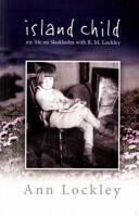 Island Child - My Life on Skokholm with R. M. Lockley (ISBN: 9781845274177)