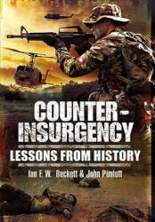 Counter-insurgency: Lessons from History - Ian F W Beckett (ISBN: 9781848843967)