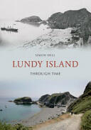 Lundy Island Through Time (ISBN: 9781445600741)