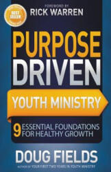 Purpose Driven Youth Ministry - Doug Fields (ISBN: 9780310694854)