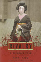 Rivalry - Nagai Kafu (ISBN: 9780231141192)