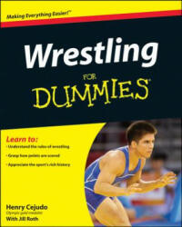 Wrestling For Dummies - Henry Cejudo (ISBN: 9781118117972)