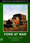 German Trucks & Cars in WWII Vol. VIII: Ford at War (ISBN: 9780887404801)
