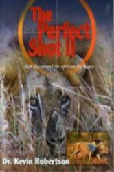 Perfect Shot - Kevin Robertson (ISBN: 9781571574305)
