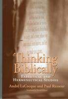 Thinking Biblically: Exegetical and Hermeneutical Studies (ISBN: 9780226713434)