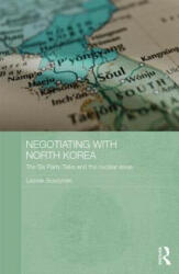 Negotiating with North Korea - Leszek Buszynski (ISBN: 9780415682732)