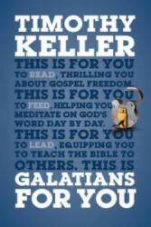 Galatians For You - Timothy J. Keller (ISBN: 9781908762344)
