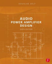 Audio Power Amplifier Design - Douglas Self (ISBN: 9780240526133)