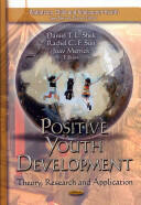 Positive Youth Development - Theory Research & Application (ISBN: 9781620813058)