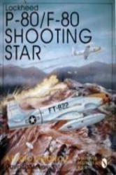 Lockheed P-80/f-80 Shooting Star: a Photo Chronicle - David R. McLaren (ISBN: 9780887409073)
