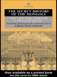 Secret History of the Mongols - Urgunge Onon (ISBN: 9780415515269)