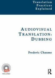 Audiovisual Translation - Frederic Chaume (ISBN: 9781905763917)
