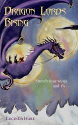 Dragon Lords Rising (ISBN: 9780957471801)