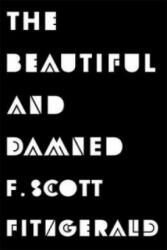 Beautiful and Damned - F Scott Fitzgerald (ISBN: 9781409150367)