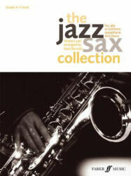 Jazz Sax Collection (Alto/Baritone Saxophone) - Ned Bennett (ISBN: 9780571537648)
